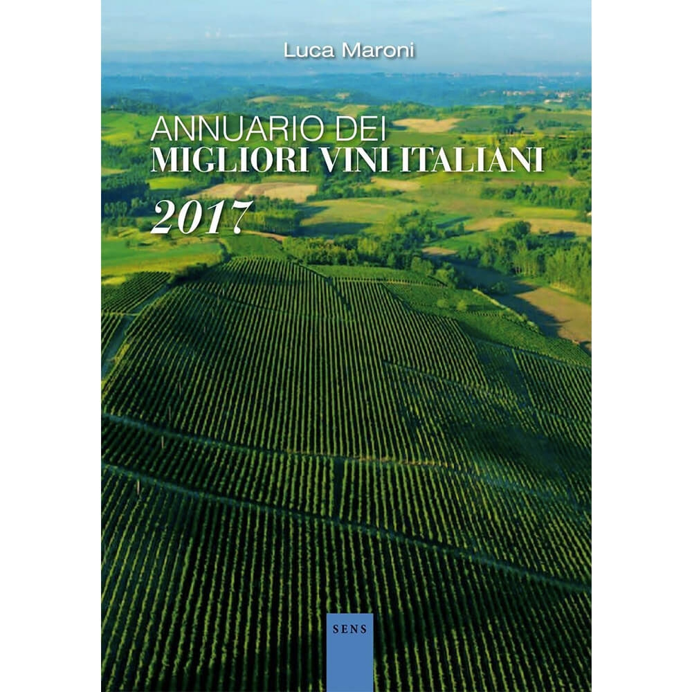 Annuario Dei Migliori Vini Italiani 2017 - Luca Maroni